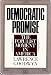 Democratic Promise: The Populist Moment in America