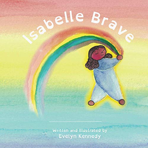 Image of Isabelle Brave: Coping Tools for Highly Sensitive Kids