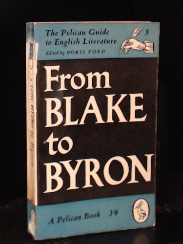 From Blake to Byron (The Pelican Guide to Engli... B0013K0I8A Book Cover