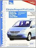  Citro‘n C8 / Peugeot 807 / Fiat Ulysse / Lancia Phedra (Reparaturanleitungen) ( 31. Januar 2006 )