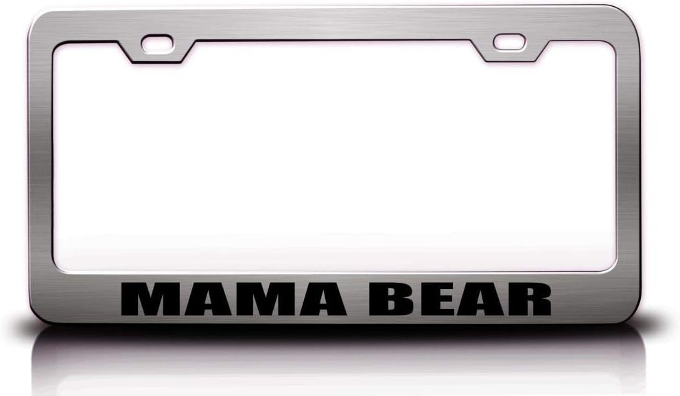 Mama Bear Family Metal Car SUV Truck License Plate Frame Ch l12