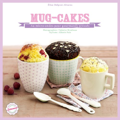 Télécharger Mug cakes Livre eBook France