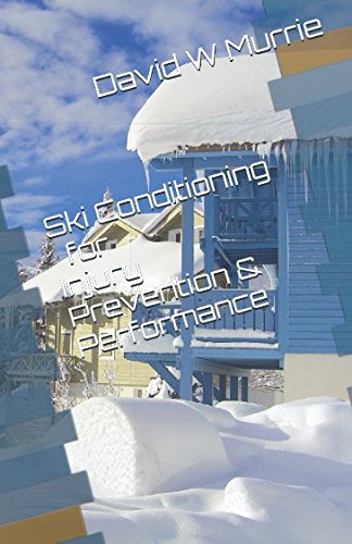 Ski Conditioning For Injury Prevention & Performance (Applied Sports Science)