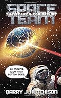 Space Team: The Search for Splurt 0995623325 Book Cover