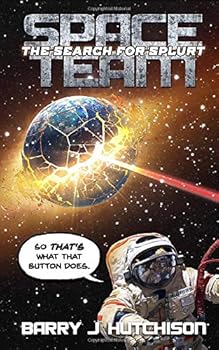 Paperback Space Team: The Search for Splurt Book