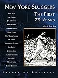 New York Sluggers: The First 75 Years (Images of Baseball) (English Edition)