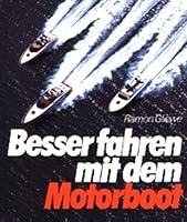 Besser fahren mit dem Motorboot. 3768806189 Book Cover