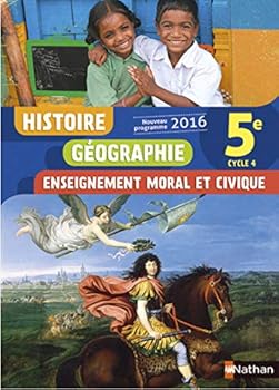 Histoire Géographie Enseignement moral et civique 5e Cycle 4 : Livre de l'élève