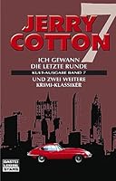 Jerry Cotton. Kult-Ausgabe Band 07 3404770056 Book Cover