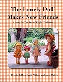 ashley brooke abendkleid  The Lonely Doll Makes New Friends: A Story In The Dare Wright Tradition