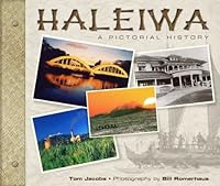 Haleiwa, a Pictorial History 0978630505 Book Cover