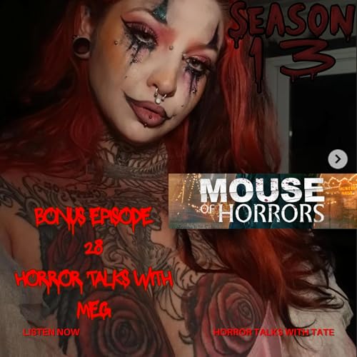 Bonus Episode 28 - Horror Talks with Meg
