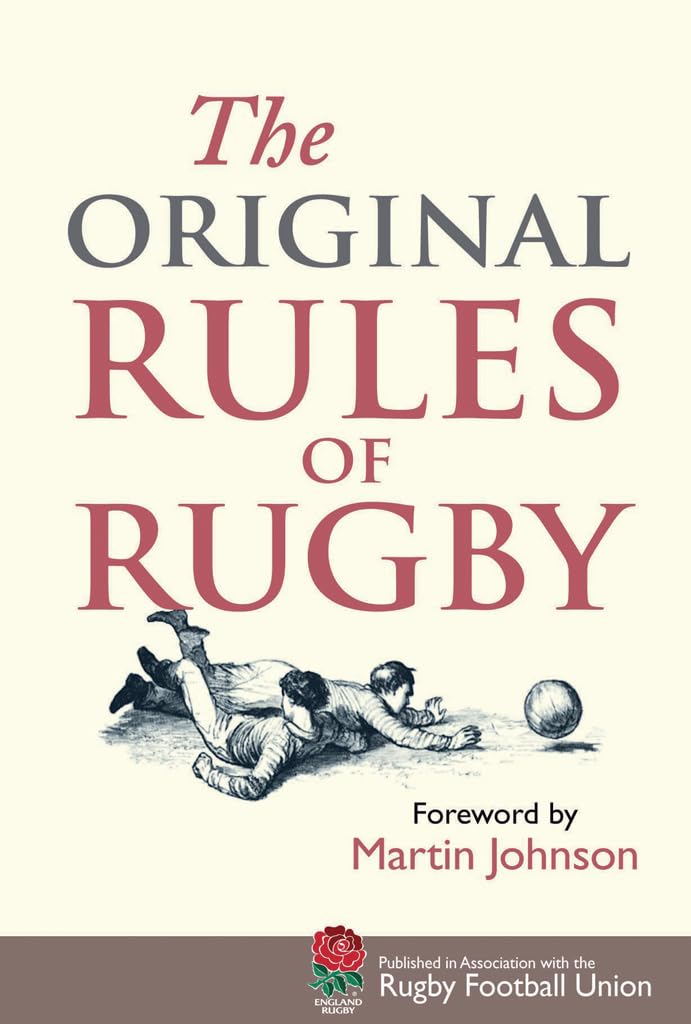 The Original Rules of Rugby by Martin Johnson HARDBACK 9781851243716