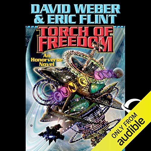 Torch of Freedom (Audible Audio Edition) David Weber