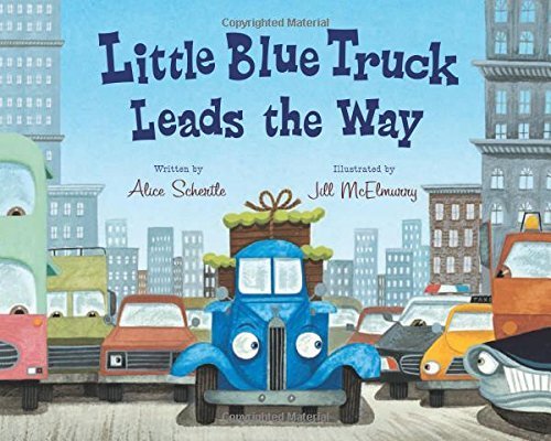 Little Blue Truck Leads the Way by Schertle, Alice (2009) Hardcover