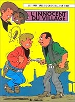 Chick Bill, tome, 36 : L'innocent du village 2803601141 Book Cover