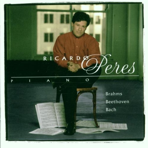 Trois Intermedes Op 117 / 32 Variations in C Minor [Audio CD] Brahms; Beethoven; Bach and Peres