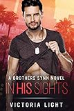 In His Sights: A Brothers Synn Novel