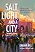 Salt, Light, and a City, Second Edition: Ecclesiology for the Global Missional Community: Volume 1, Western Voices