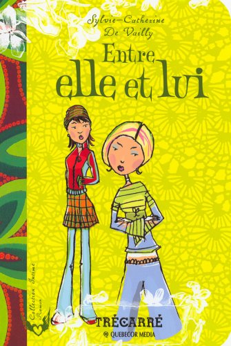 Entre elle et lui [Paperback] Vailly, Sylvie-Catherine de