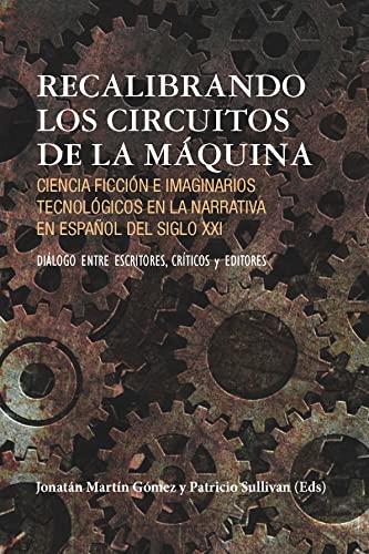Portada de Recalibrando los Circuitos de la Maquina