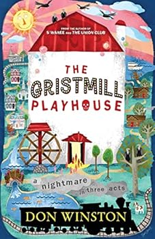 Paperback The Gristmill Playhouse: A Nightmare in Three Acts Book