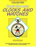 Collecting Comic Character Clocks and Watches 0896890627 Book Cover