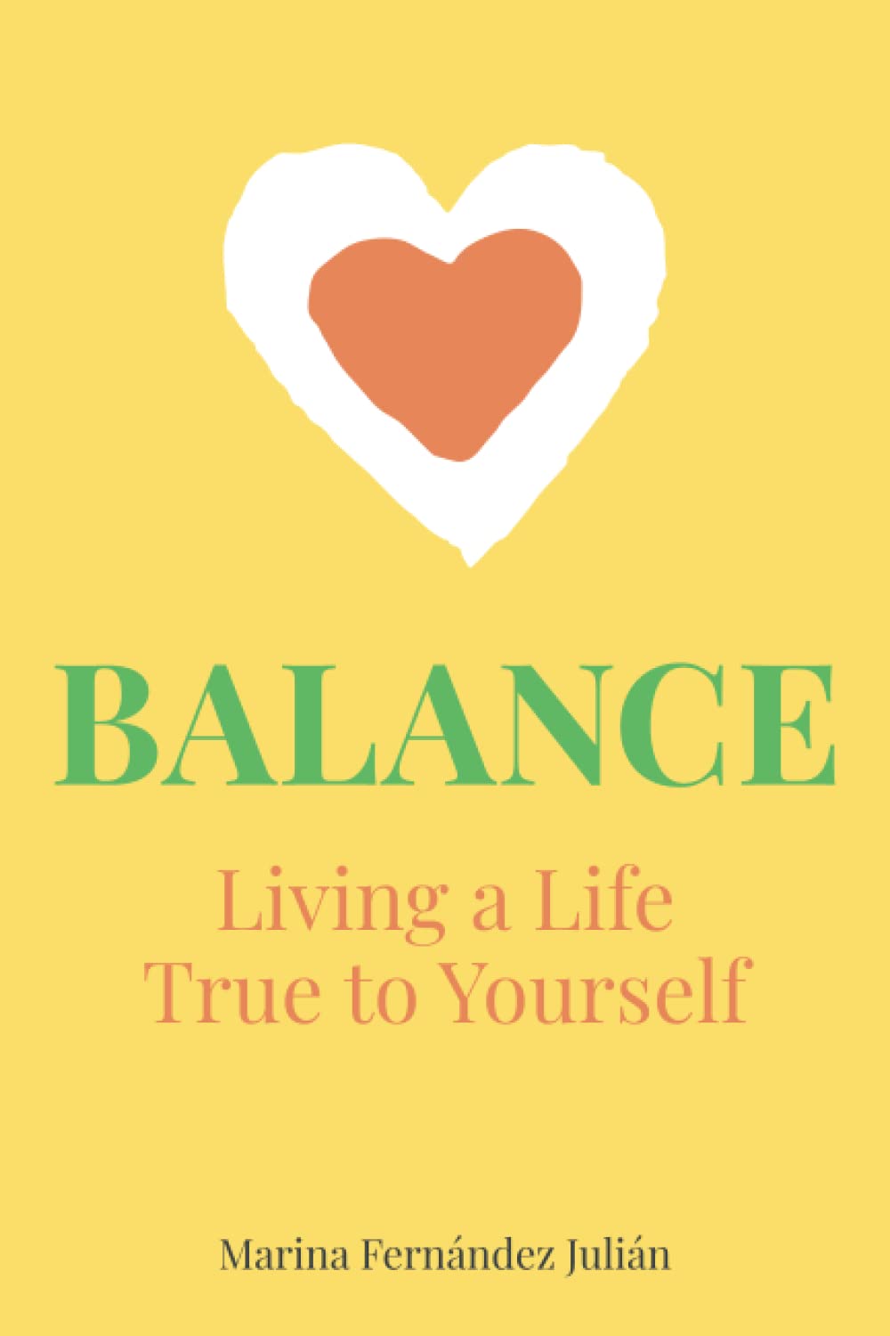 Balance: Living a Life True to Yourself