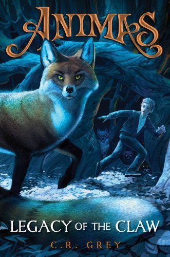Animas Book One Legacy of the Claw by Grey, C. ... B014I8Z1PI Book Cover