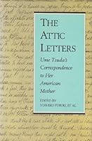 The Attic Letters: Ume Tsuda's Correspondence to Her American Mother 0834802449 Book Cover