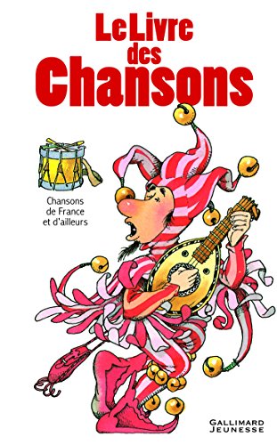 Photo de LE LIVRE DES CHANSONS DE FRANCE ET D'AILLEURS 1 2 3