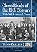 Chess Rivals of the 19th Century: With 300 Annotated Games