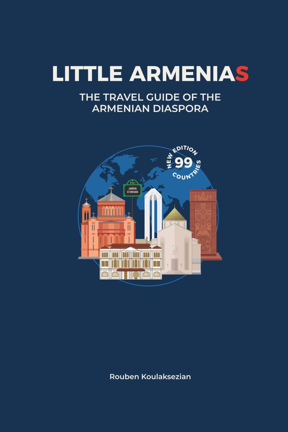 Little Armenias (2026): The Travel Guide of the Armenian Diaspora
