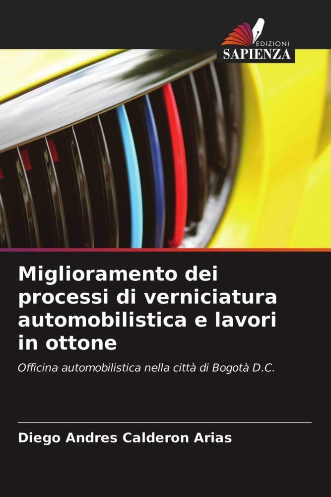 Miglioramento dei processi di verniciatura automobilistica e lavori in ottone: Officina automobilistica nella città di Bogotà D.C.