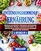 Produktbild Entzündungshemmende Ernährung: 2 BÜCHER IN 1: Mehr als 110 Rezepte, Frühstück, Mittagessen, Abendessen, Snacks + 8 Zusätzliche Menü + 10 Kapitel um zu Lernen wie man sich Gesünder Ernährt und Nahrhaft