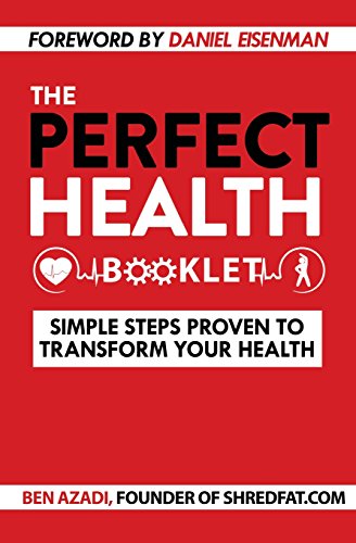 The Perfect Health Booklet: Simple Steps Proven to Transform Your Health