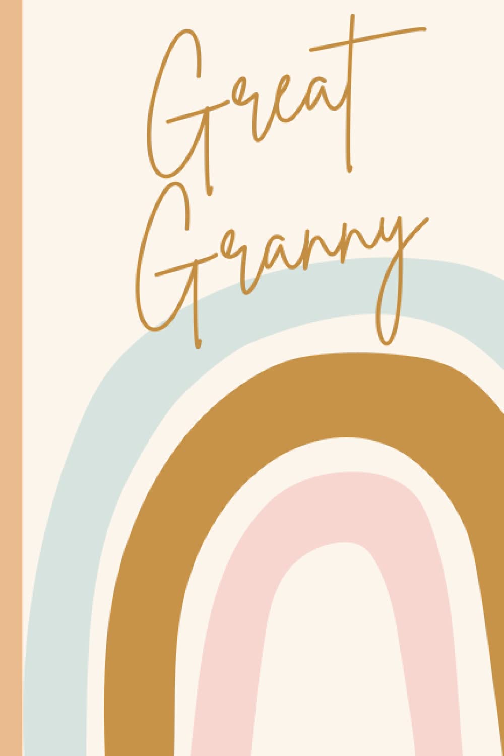 Great Granny Notebook: Gift for Great Grandma