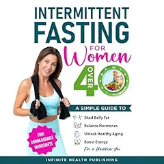 Intermittent Fasting for Women Over 40 Audiolibro Por Infinite Health Publishing arte de portada