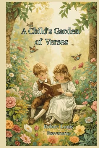 A Child's Garden of Verses: illustrated