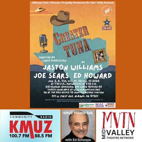 Episode 26-0515: Dark comedy GREATER TUNA at Albany Civic Theater