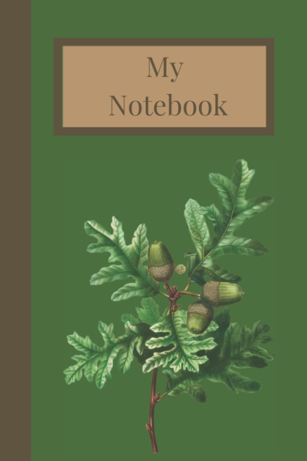 My Notebook: Acorn & Oak
