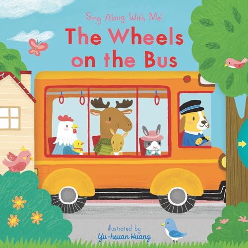 Image of The Wheels on the Bus: (A Classic Nursery Rhyme Board Book with Interactive Sliders and QR Code for Instrumental and Vocal Versions - For Babies and Toddlers) (Sing Along with Me!)