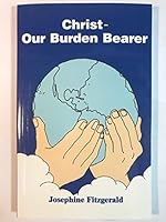 Jesus, Our Burden Bearer 0910487499 Book Cover