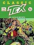  #MYCOMICS Tex Classic N° 90 - nel Covo di Mefisto - Sergio Bonelli Editore – Italiano