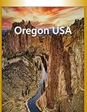 Oregon USA: Cool Pictures That Create an Idea for You About an Amazing Area, Buildings style, Cultural Religious ... All Travels, Hiking and Pictures Lovers.