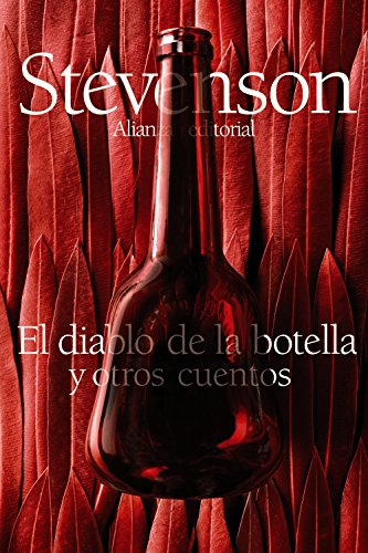 El diablo de la botella y otros cuentos (El libro de bolsillo - Bibliotecas de autor - Biblioteca Stevenson)