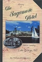 History of the Sagamore Hotel 0967239729 Book Cover