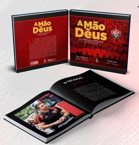 A Mão De Deus: do rebaixamento ao acesso.