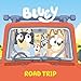 Bluey: Road Trip