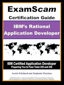 Paperback Rational Application Developer, IRAD ExamScam: IBM Certified Application Developer Exam Certification Study Guide - IBM's Rational Application Developer for WebSphere Software v 6.1 Test 255 & 256 Book